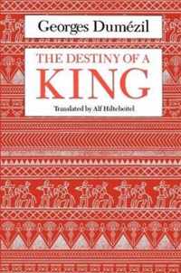 The Destiny of a King