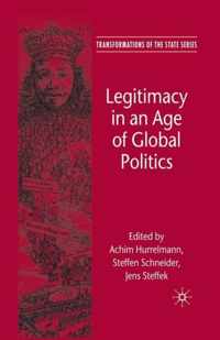 Legitimacy in an Age of Global Politics