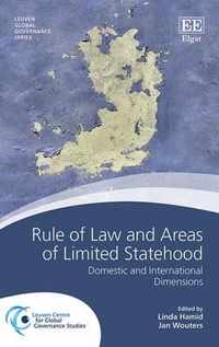 Rule of Law and Areas of Limited Statehood  Domestic and International Dimensions