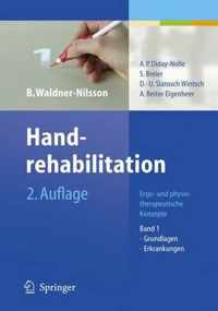 Handrehabilitation: Fur Ergo- Und Physiotherapeutenband 1