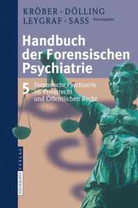 Handbuch Der Forensischen Psychiatrie: Band 5