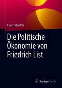 Die Politische OEkonomie von Friedrich List