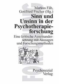 Sinn und Unsinn in der Psychotherapieforschung