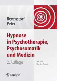 Hypnose in Psychotherapie, Psychosomatik Und Medizin