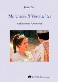 Marchenhaft Vermischtes