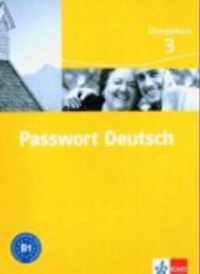 Passwort Deutsch 3 Neuausgabe. Übungsbuch