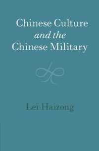 Chinese Culture and the Chinese Military