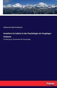 Inwiefern ist Leibniz in der Psychologie ein Vorganger Herbarts