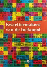 Kwartiermakers van de toekomst