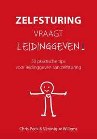 Zelfsturing vraagt Leidinggeven