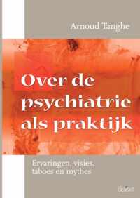 Over de psychiatrie als praktijk