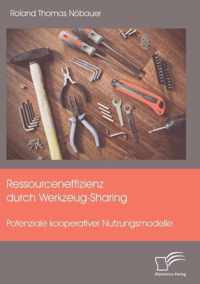 Ressourceneffizienz durch Werkzeug-Sharing