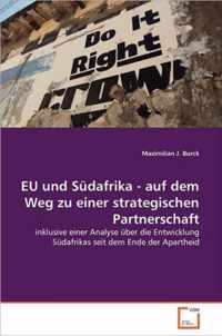 EU und Sudafrika - auf dem Weg zu einer strategischen Partnerschaft