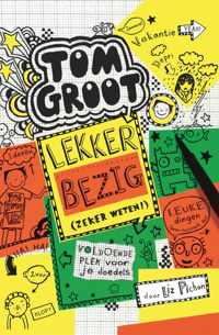 Tom Groot 10 -   Lekker bezig