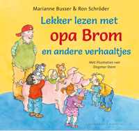 Lekker lezen met opa Brom en andere verhaaltjes