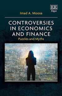 Controversies in Economics and Finance