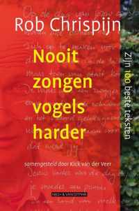 Nooit Zongen Vogels Harder