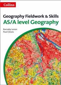 A Level Geography Fieldwork & Skills (Collins A Level Skills)