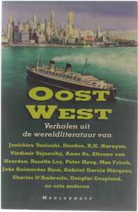 Oost west : verhalen uit de wereldliteratuur