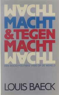 Macht en tegenmacht - een socio-politieke visie op de wereld