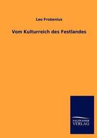 Vom Kulturreich des Festlandes