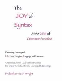 The Joy of Syntax and the Zen of Grammar Practice