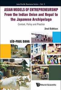 Asian Models Of Entrepreneurship - From The Indian Union And Nepal To The Japanese Archipelago