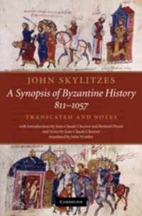 John Skylitzes A Synopsis Of Byzantine