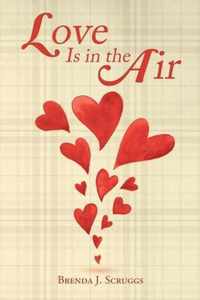 Love Is in the Air