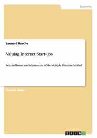 Valuing Internet Start-ups