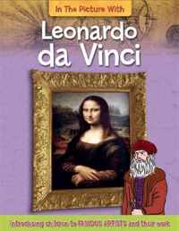 In the Picture With Leonardo da Vinci