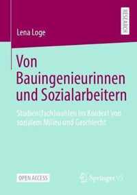 Von Bauingenieurinnen Und Sozialarbeitern