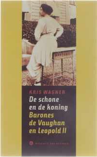 De schone en de koning - Barones de Vaughan en Leopold II