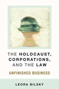 The Holocaust, Corporations, and the Law