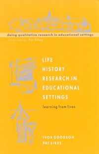 Life History Research in Educational Settings