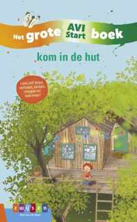 Grote AVI-boeken  -   Kom in de hut