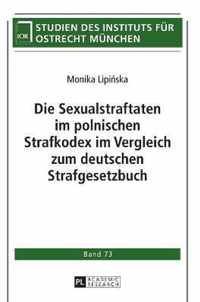 Die Sexualstraftaten im polnischen Strafkodex im Vergleich zum deutschen Strafgesetzbuch