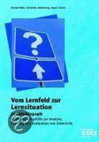 Vom Lernfeld zur Lernsituation - Sozialpädagogik