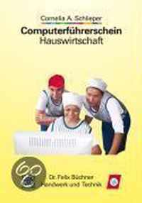 Computerführerschein Hauswirtschaft. Schülerausgabe