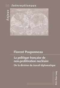 La politique française de non-prolifération nucléaire