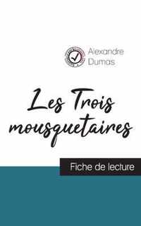 Les Trois mousquetaires de Alexandre Dumas (fiche de lecture et analyse complete de l'oeuvre)