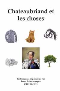 Chateaubriand Et Les Choses
