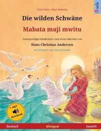 Die wilden Schwane - Mabata maji mwitu (Deutsch - Swahili)