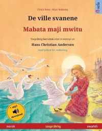 De ville svanene - Mabata maji mwitu (norsk - swahili)