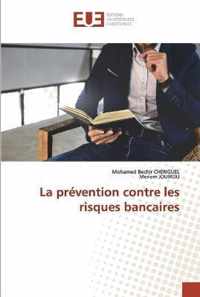 La prevention contre les risques bancaires