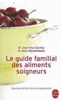 Guide Familial Des Aliments Soigneurs
