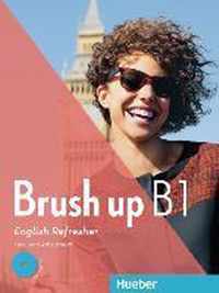 Brush up B1. Kurs- und Arbeitsbuch mit Audio-CD