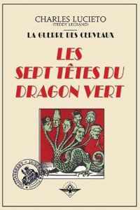 Les sept tetes du dragon vert