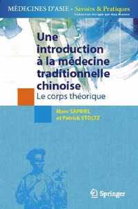 Une Introduction a LA Medecine Traditionnelle Chinoise