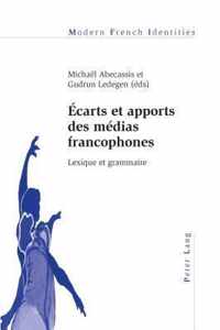 Écarts et apports des médias francophones